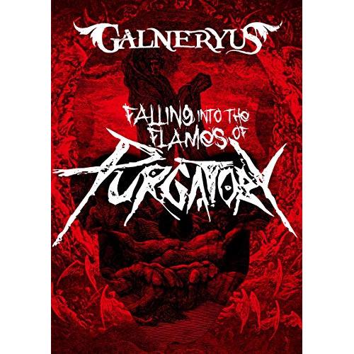 DVD/GALNERYUS/FALLING INTO THE FLAMES OF PURGATORY...