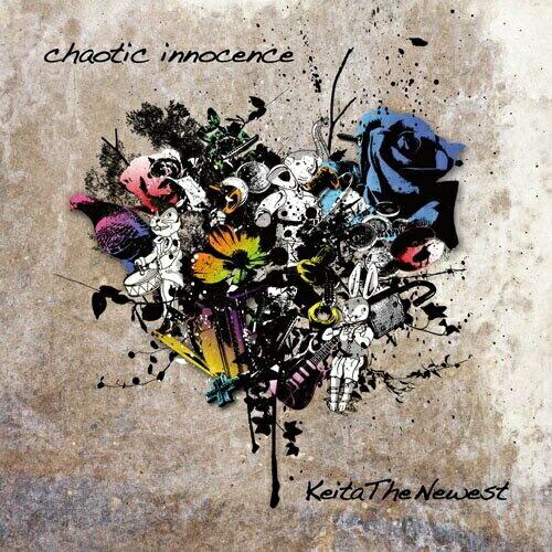 CD/Keita The Newest/chaotic innocence