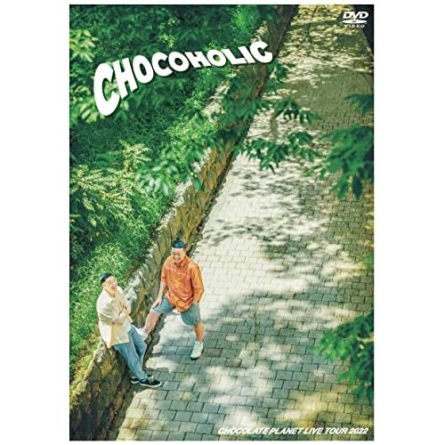 DVD/趣味教養/CHOCOLATE PLANET LIVE TOUR 2022 「CHOCOHOL...