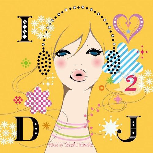 【取寄商品】CD/オムニバス/I Love DJ 2 Jazzy Cover Mix - Mixed...