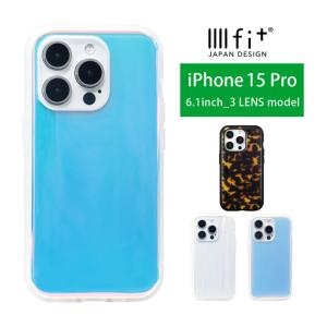 iPhone15Pro ケース クリア IIIIfit Clear Premium スマホケース iPhone15 Pro アイフォン15 プロ カバー ift-159｜monomode0629