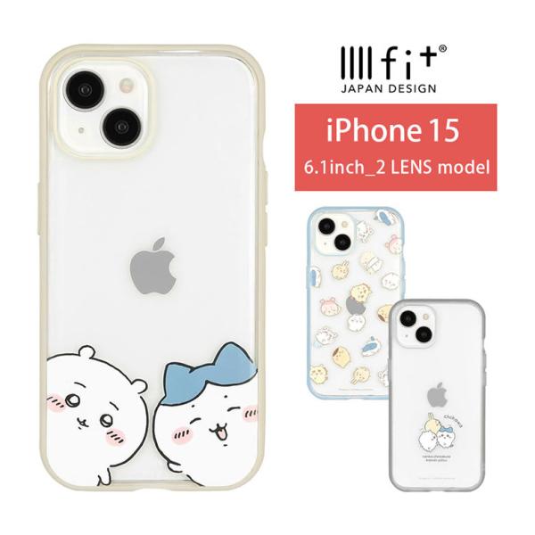 iPhone15 ケース クリア ちいかわ IIIIfit Clear 携帯ケース アイフォン15 ...