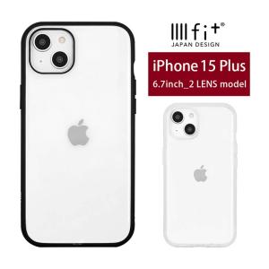 iPhone 15 Plus ケース IIIIfit Clear スマホケース iPhone15 plus アイフォン15 プラス カバー　ift-164｜monomode