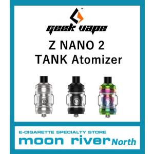 Geekvape Z NANO 2 ギークベイプ ゼット ナノ タンク クリアロマイザー 爆煙 コイル 交換 タイプ VAPE 電子タバコ アトマイザー｜moon-river2