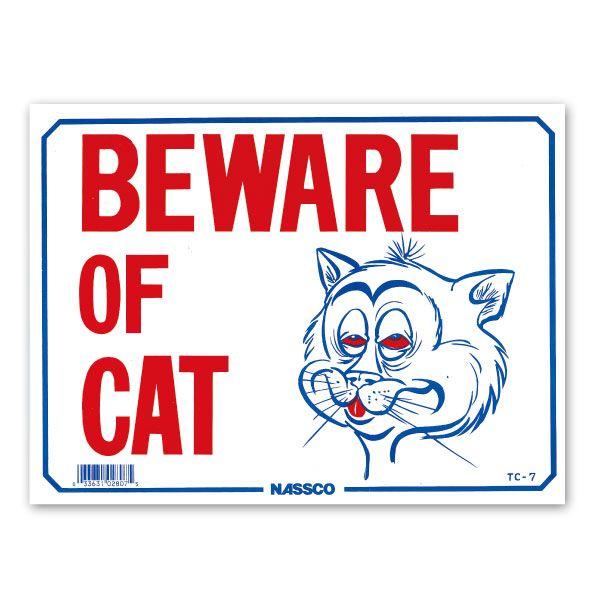 BEWARE OF CAT