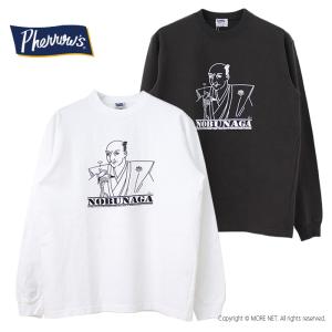 フェローズ PHERROW'S プリント長袖Tシャツ NOBUNAGA 24S-PLT-N メンズ 日本製｜more-net2