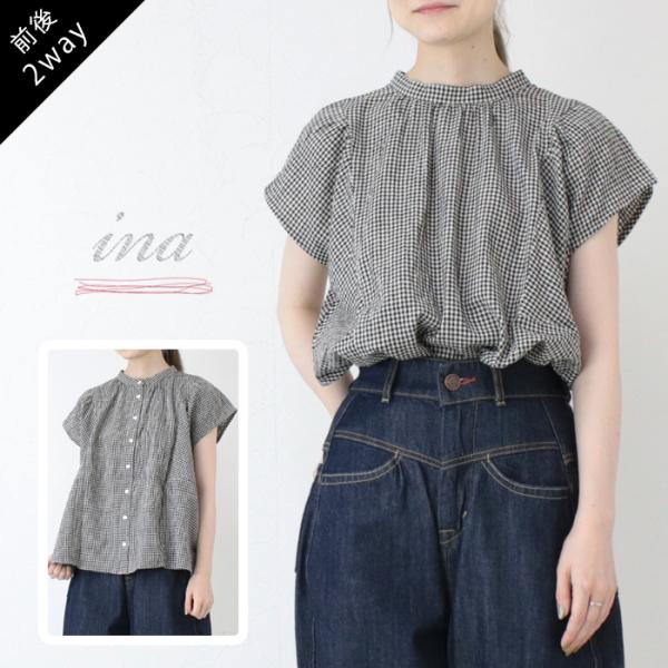 イナ ina  胸ギャザー2WAYブラウス 252116 トップス 半袖 ギンガムチェック ワイド ...