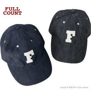 フルカウント FULLCOUNT デニムベースボールキャップ Fワッペン 6843 メンズ レディース 日本製 帽子 2023年秋冬｜more-net2
