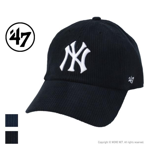 フォーティーセブンブランド 47Brand ヤンキース スィックコーデュロイキャップ &apos;47クリーン...