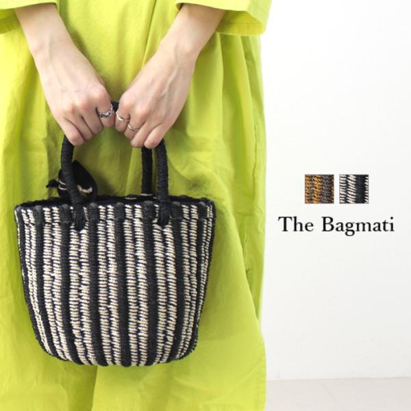 バグマティ The Bagmati アバカハンドバッグ BBK24-SS05 2024春夏 かごバッ...