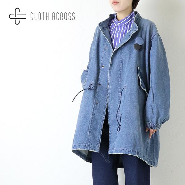 クロスアクロス CLOTH ACROSS M-65デニムコート CA25F114 スタンドカラー ロ...