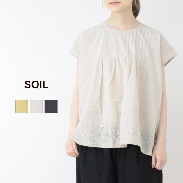 ソイル SOIL コットンボイルカットワークレース クルーネックフレンチスリーブピンタックシャツ I...