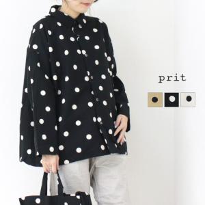 プリット prit 馬布ドットプリントレギュラーカラービッグシャツ P81502 日本製 水玉 長袖 トップス 羽織 レディース 2025春夏 /返品・交換不可/SALE セール｜more-net2