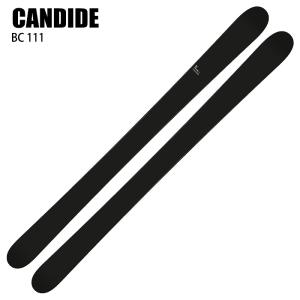 CANDIDE SKIS キャンディッド スキー 2026 BC 111 ビーシー111 スキー