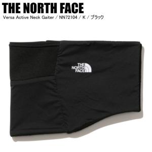 THE NORTH FACE ノースフェイス NN72104 VERSA ACTV N   バーサアクティブネックゲイター ブラック ネックウォーマー