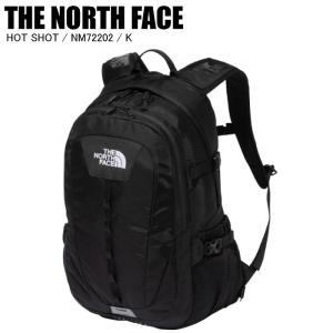 THE NORTH FACE ノースフェイスNM72202 HOT SHOT   ホットショット ブラック ノースフェイスリュック　バックパック