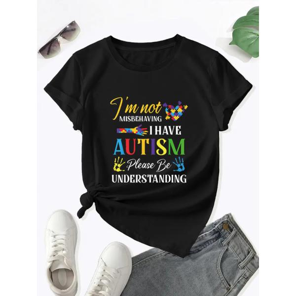 I am自閉症-女性のラウンドネックTシャツ、半袖、自閉症のケア、ファッショントレンド