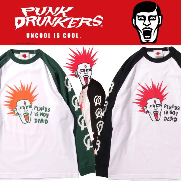 PUNKDRUNKERS PUNKDS IS NOT DEADラグランロンTEE パンクドランカーズ