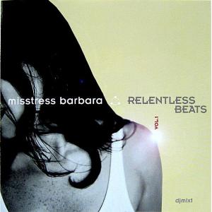 【中古】MISSTRESS BARBARA ミストレス・バーバラ　／　RELENTLESS BEATS 〔輸入盤CD〕｜motomachirhythmbox
