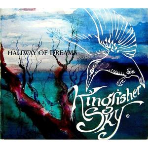 【中古】KINGFISHER SKY キング・フィッシャー・スカイ　／　HALLWAY OF DREAMS〔輸入盤CD〕｜motomachirhythmbox