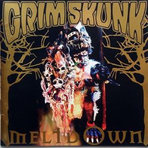 【中古】GRIM SKUNK グリム・スカンク　／　Meltdown〔輸入盤CD〕｜motomachirhythmbox