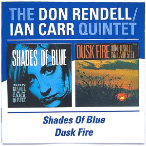 【中古】THE DON RENDELL/IAN CARR QUINTET ドン・レンデル, イアン・カー・クインテット　／　Shade Of Blue/Dusk Fire 〔輸入盤CD〕｜motomachirhythmbox