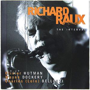 【中古】RICHARD RAUX リチャード・ロー　／　THE INTERVAL 〔輸入盤CD〕｜motomachirhythmbox