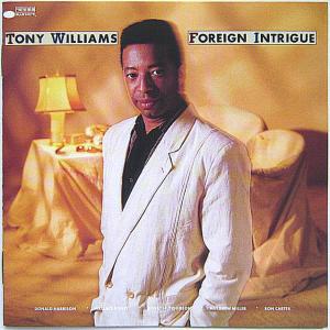 【中古】TONY WILLIAMS  トニー・ウィリアムス　／　FOREIGN INTRIGUE 〔CD〕｜motomachirhythmbox