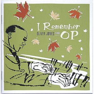 【中古】OLIVER JONES オリバー・ジョーンズ　／　I Remenber OP 〔CD〕｜motomachirhythmbox