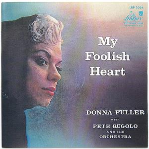 【中古】DONNA FULLER ドナ・フラー　／　My Foolish Heart  〔CD〕｜motomachirhythmbox