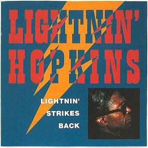 【中古】LIGHTNIN' HOPKINS ライトニン・ホプキンス　／　LIGHTNIN' STRIKES BACK 〔輸入盤CD〕｜motomachirhythmbox