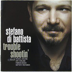 【中古】STEFANO DI BATTISTA ステファノ・ディ・バティスタ　／　trouble shootin' 〔CD〕｜motomachirhythmbox