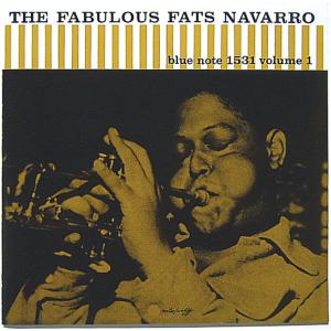 【中古】FATS NAVARRO ファッツ・ナヴァロ　／　THE FABULOUS FATS NAVARRO 〔CD〕｜motomachirhythmbox
