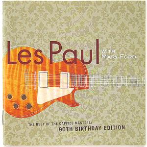 【中古】Les Paul with Mary Ford レス・ポール&メリー・フォード　／　THE BEST OF THE CAPITOL MASTERS : 90th BIRTHDAY EDITION 〔CD〕｜motomachirhythmbox