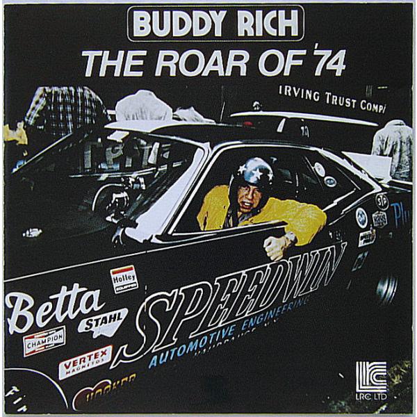 【中古】BUDDY RICH バディ・リッチ　／　THE ROAR OF &apos;74 〔輸入盤CD〕