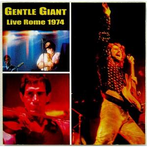 【中古】 GENTLE GIANT ジェントル・ジャイアント　／　LIVE ROME 1974〔輸入盤CD〕｜motomachirhythmbox