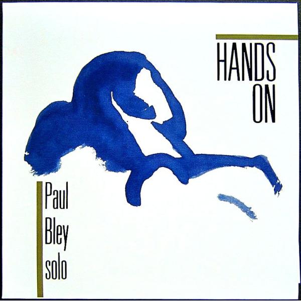 【中古】PAUL BLEY ポール・ブレイ　／　HANDS ON 〔CD〕