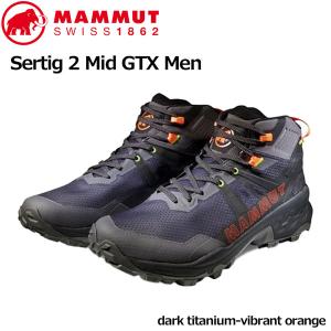 マムート MAMMUT ゴアテックス  Sertig 2 Mid GTX Men  カラー：dark titanium-vibrant orange｜move-select