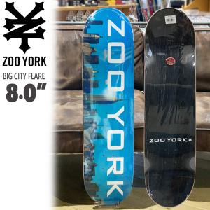 スケボー デッキ ZOO YORK DECK BIG CITY FLARE 8.0 ズーヨーク｜move-select