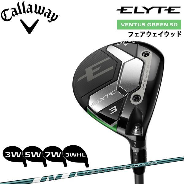 爆買 キャロウェイ Callaway エリート ELYTE フェアウェイウッド FW ベンタス グリ...