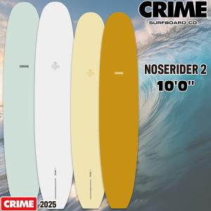 クライム ノーズライダー2 25 CRIME NOSE RIDER2 10’0” ノーズライダー シングルフィン サーフボード ロングボード｜MOVEセレクト