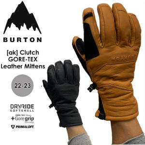 スノーボード グローブ 手袋 22-23 BURTON バートン AK CLUTCH GORE-TEX LETHER GLOVE エーケークラッチゴアレザーグローブ 22-23-GR-BTN