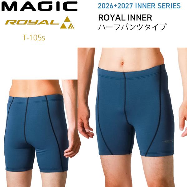 予約 マジック インナー ロイヤル 26-27 MAGIC ROYAL T-105s INNER H...