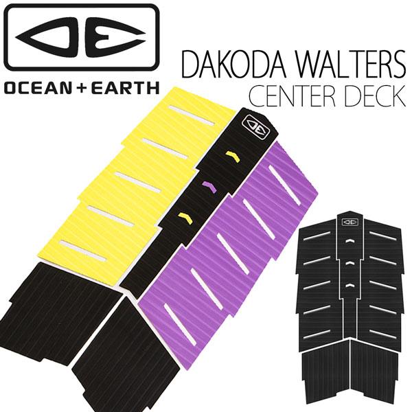 デッキパッド O&amp;E オーシャンドアース DAKODA WALTERS ダコダウォルターズ CENT...