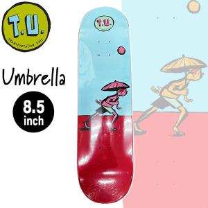 スケボー デッキ T.U. Transportation Unit DECK UMBRELLA 8.5 TU sk8 RUSS POPE ラスポープ｜move