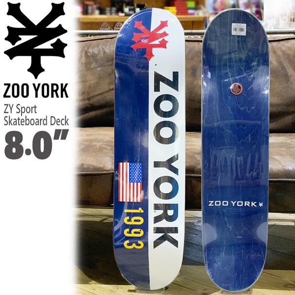 スケボー デッキ ZOO YORK DECK ZY SPORT 8.0 ズーヨーク