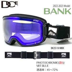スキー スノーボード ゴーグル 22-23 DICE ダイス BANK バンク MBK 調光×MITブルーミラー 22-23-GG-DIC