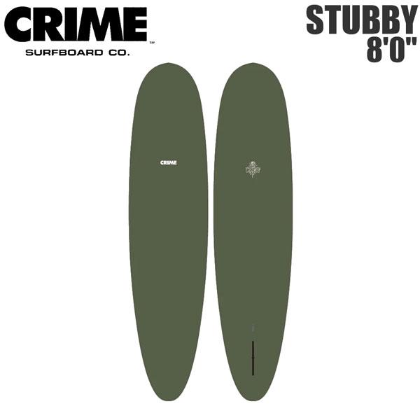 クライム スタビー CRIME STUBBY 8’0” ARMY シングルフィン サーフボード ミッ...