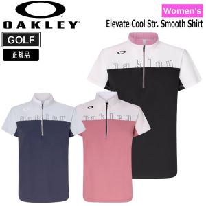 ゴルフ レディース ウェア オークリー OAKLEY ELEVATE クールストレッチ SMOOTH 半袖 ハーフジップシャツ 女性 GOLF｜move