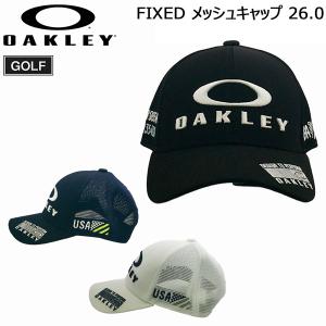 オークリー ゴルフ キャップ OAKLEY FIXED メッシュキャップ 26.0 帽子 GOLF｜MOVE